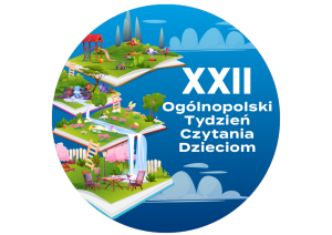 Plakat XXII Ogólnopolskiego Tygodnia Czytania Dzieciom