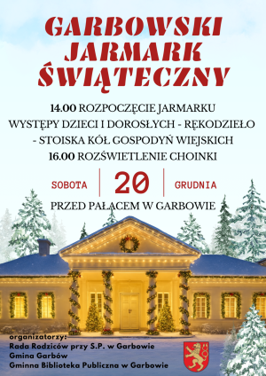 Plakat, zaproszenie na Garbowski jarmark Świąteczny.