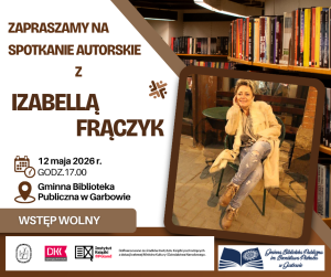 Zaproszenie na spotkanie autorskie z Izabellą Frączyk