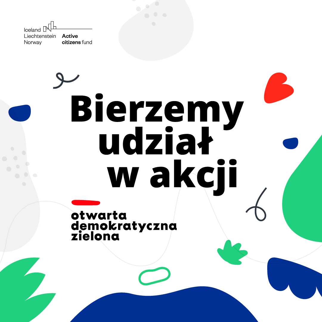 grafika akcji "Otwarta, demokratyczna, zielona