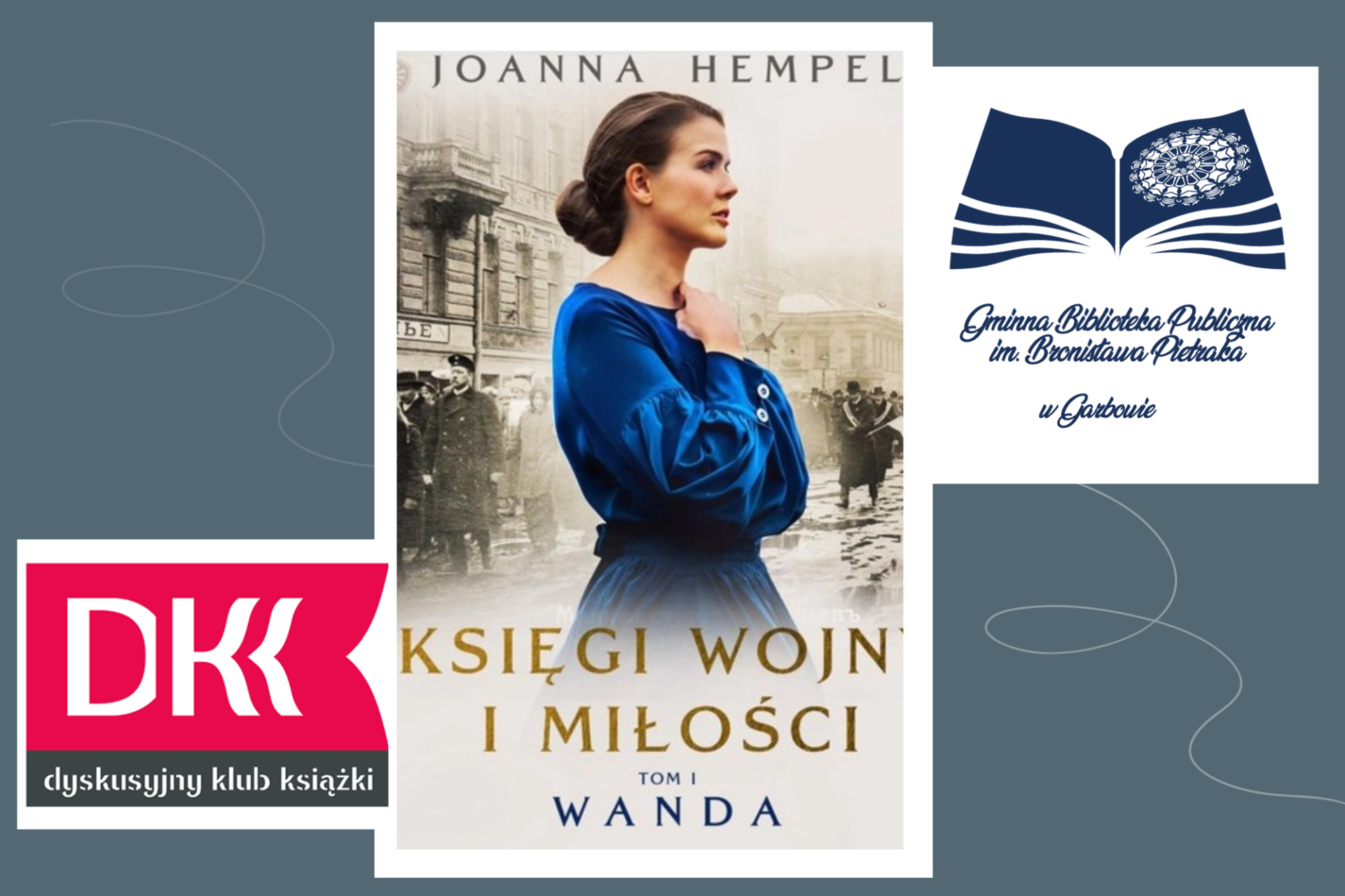 na zdjęciu widoczna okładka książki "Księgi wojny i miłości" z logotypem biblioteki oraz Dyskusyjnego Klubu Książki.